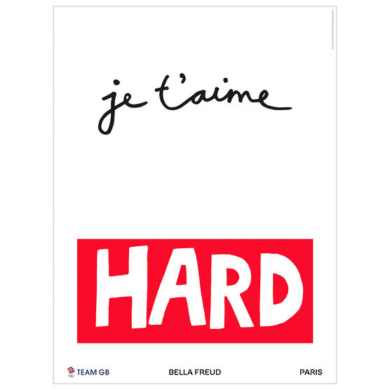 Bella Freud Je t'aime HARD Team GB poster